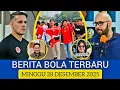 🔵 BERITA BOLA TERBARU HARI INI ~ MINGGU 28/12/2025 ~ Timnas Indonesia Terbaru Hari Ini