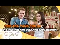 CIEE CIEE, DI SINETRON AKU BUKAN USTADZ REBORN ADA YANG CINLOK – GOSPOT 04/10