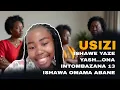 Download Lagu USIZI 💔| ISHAWE YAZE YASH..ONA INTOMBAZANYANA 13 ISHAWA OMAMA BANE NGOBA INGENE KUBO KWANGANJ YALALA