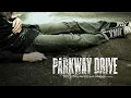 Parkway Drive - "Blackout" (Full Album Stream)