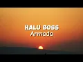 Download Lagu Armada - Halu Boss (Official Lyrics Video)