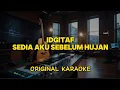 Lagu Idgitaf - Sedia Aku Sebelum Hujan (Karaoke Score) 