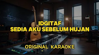 Download Idgitaf - Sedia Aku Sebelum Hujan (Karaoke Score)  MP3