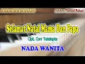 Download Lagu SELAMAT NATAL MAMA DAN PAPA ll KARAOKE NATAL ll VANESSA GOESLAW ll NADA WANITA FIS=DO