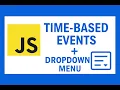 Lecture 24 Time-Based Events Dropdown Menu in JavaScript DOM Full Tutorial javascript course