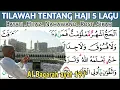 Belajar Tilawah Tentang Haji,.|| Komplit 5 Lagu, Surat al baqarah ayat 197