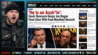 Gavin Newsom SLAMS Joe Rogan For Not Hosting Him Absolute CLOWN Tim Pool