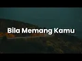 Download Lagu Bila Memang Kamu,  Kisah Tanpa Dirimu (Lirik) Betrand Putra Onsu,  Anggis Devaki | Mix… Mahalini