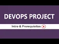 DevOps Real Time Projects Intro and Prerequisites By Visualpath