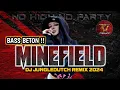 Download Lagu SUPER BASS 🔴 MINEFIELD || DJ JUNGLEDUTCH REMIX TERBARU PALING ENAK 2024