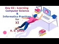Day 03 Class XI Informatics Practices and Computer Science Programming for Biginners - Loops
