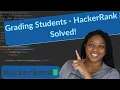 Algorithms Solved in Python Grading Students HackerRank Solution in Python Algorithm practice