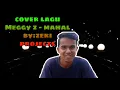 Lagu Cover Lagu MAGGY Z-MAHAL versi -  Zeki Project