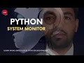 System Monitor Project in Python Track CPU RAM Storage Usage Python Full Project Tutorial