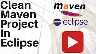 HOW TO CLEAN MAVEN PROJECT IN ECLIPSE