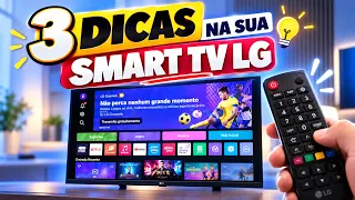 DICAS E RECURSOS INCRÍVEIS NA SMART TV LG QUE VOCÊ PRECISA USAR HOJE!