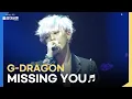 Download Lagu [고화질] 분위기에 치인다...🎇 G-Dragon(지드래곤) - Missing You (Feat.공민지) | KBS 121019 방송