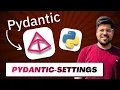 How to Use Pydantic Settings in Python