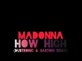 Lagu How High (DUBTRONIC \u0026 SARTONI REMIX)