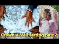 crown and Veil setting part 2 Organdy flower making SP Craft gallery Stocking flowers
