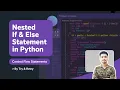 Nested If else using Python Python Tutorial Simple Hinglish