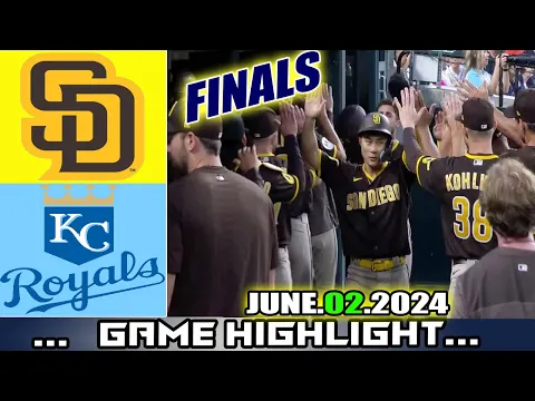 Download MP3 San Diego Padres Vs. Kansas City Royals FULL GAME HIGHLIGHTS (06/02/24) | MLB Season 2024