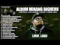 Download Lagu HILANG BAGANTI BURUAK BATUKA - BIGHERU FULL ALBUM TERBAIK 2025 (LIRIK) LAGU POP MINANG TERBARU 2025