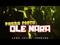 Download Lagu LAGU ACARA🌴- OLE NARA - DANSA PORTU🍻- RESKI GILANO RMX