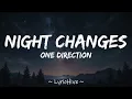 One Direction - Night Changes (Lyrics) [4K Lyric Video]
