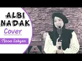Download Lagu ALBI NADAK Cover NISSA SABYAN (Lirik)