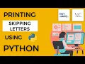 Printing Skipping Letters in Python Coding Practice - 1F NextWave CCBP4 0
