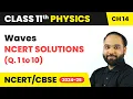 Waves - NCERT Solutions Que 1 to 10 Class 11 Physics Chapter 14 CBSE 2025-26