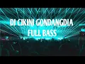 Download Lagu DJ CIKINI KE GONDANGDIA VIRAL TIK TOK FULL BASS - MASHUP VT REMIX‼️