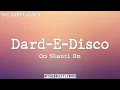 Download Lagu Dard-E-Disco (Lyrics) - Om Shanti Om!