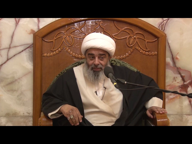 ⁣سماحة الشيخ محمد السند ـ  درس العقائد 24 جمادى الأولى 1438