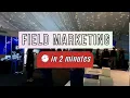 What Is Field Marketing Explained In 2 minutes