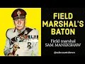 Download Lagu FIELD MARSHAL' S BATON - Field Marshal Sam Manekshaw