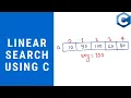7 EXAMPLE LINEAR SEARCH IN C PROGRAM LINEAR SEARCH USING FUNCTION