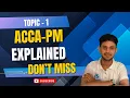 ACCA PM - Topic 1 Explained with Examples Performance Management Simplified