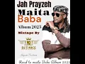 Jah Prayzah Best Mixtape By Dj T-nice