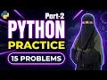 15 Python Problems Every Programmer Should Solve Part-2