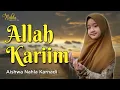 Download Lagu ALLAH KARIM  (COVER) - AISHWA NAHLA KARNADI