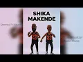 Lagu Shemtoi Ft Kitundu-SHIKA MAKENDE (Official Visualizer )-Audio 
