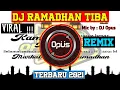 Download Lagu Dj Ramadhan Tiba viral  Terbaru 2021 - DJ Opus