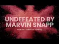 Undefeated by Marbin Snapp