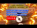 Download Lagu MINI ALBUM REGGAE🔥2025🔥paling enak di dengar saat santai 