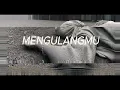 Download Lagu Mengulangmu a Film by Spontan