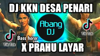 Download DJ KKN DESA PENARI X PRAHU LAYAR REMIX VIRAL TIKTOK TERBARU 2022 KKN DI DESA PENARI MP3