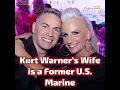 Kurt Warner s Wife is a Former U S Marine