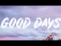 Download Lagu SZA - Good Days (Lyrics)